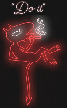 a neon sign of a devil smoking a cigarette with the words do it below it