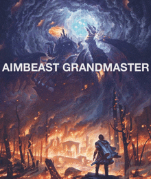 a poster for aimbeast grandmaster features a man standing in front of a dragon