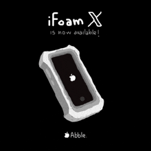 a drawing of an apple phone with the words ifoam x is now available written above it