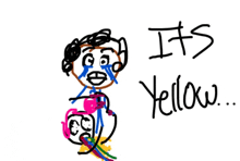 a drawing of a person with the words " it 's yellow "