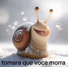 a snail is smiling in the snow with the words tomara que voce morra written below it