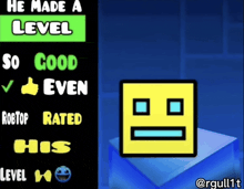 a screenshot of a video game that says he made a level