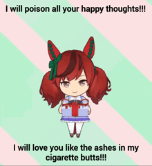 a girl with red hair is holding a gift box and says " i will poison all your happy thoughts !!! "