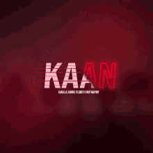 a red background with the word kaan in white