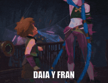 a cartoon of a girl standing next to another girl with the words daia y fran above them