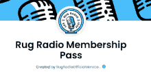 a rug radio membership pass is displayed on a blue and white background