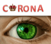 a close up of a person 's eye with the word corona behind it