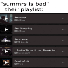 a screen shot of a playlist with the words " summars is bad their playlist " at the top