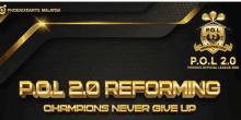 p.o.l 2.0 reforming champions never give up written in gold on a black background