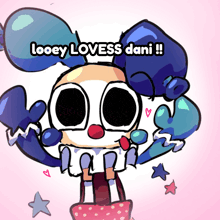 a drawing of a clown with the words " looey lovess dani " above it