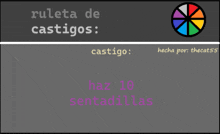 a gray background with the words ruleta de castigos castigo haz 10 sentadillas on it