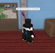 a roblox character with a top hat and a sword says help me plz is er