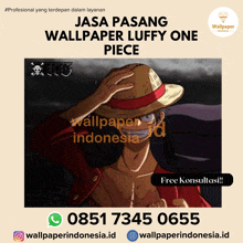 a poster for wallpaper indonesia shows luffy one piece in a straw hat