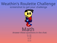 a screenshot of weathin 's roulette challenge math