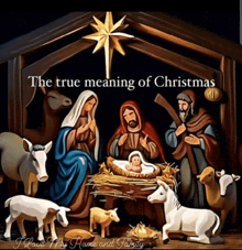 a nativity scene with the words " the true meaning of christmas " on the bottom