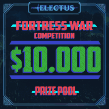 a poster for a fortress war competition with a prize pool of $ 10,000