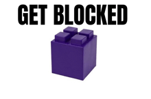 a purple lego block with the words " get blocked " above it