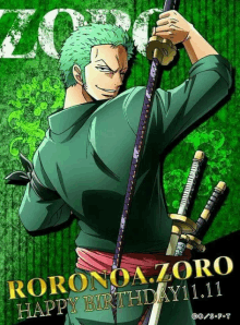 a poster for roronoa zoro happy birthday 1.11