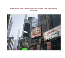 a billboard with a picture of alice connors and the words cover model alice connors showcases on new york times square