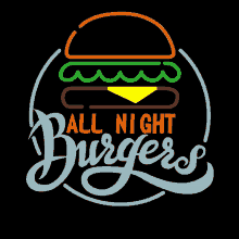 a neon sign for all night burgers with a hamburger in the center