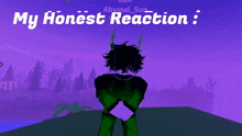 a purple background with the words " my honest reaction "
