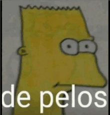 a picture of bart simpson with the words de pelos on the bottom