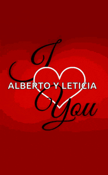 a red background with the words alberto y leticia you