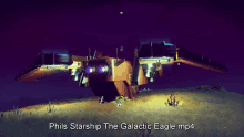 phil 's starship the galactic eagle.mp4 is displayed on the screen