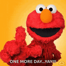 elmo from sesame street is giving a thumbs up and says one more day yay !!!