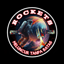 a logo for rockets meluncur tanpa batas with a picture of an astronaut