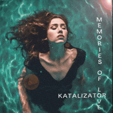 a woman is swimming in a pool with the words " memories of l. katalizator " on it