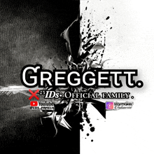 a black and white poster with the name greggett