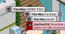 a screenshot of a video game with a few bubbles that say the miss chybr tou