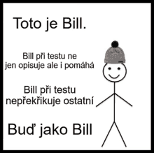 a stick figure wearing a hat with the words toto je bill and bud jako bill below it