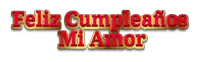 red and gold text that says feliz cumpleaños mi amor