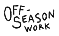 off season work is written in black chalk on a white background