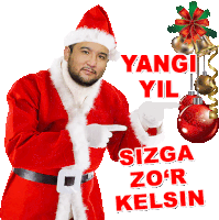 a man in a santa suit is pointing at a christmas ball with the words yangiyil sizga zo'r kelsin below him