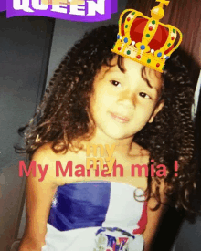 a little girl with a crown on her head and the words " my mariah mia " on the bottom