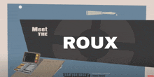 a poster that says meet the roux with a calculator on it