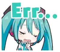 a sticker of hatsune miku with the word error written above her