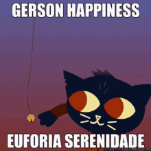 a picture of a cat with the words gerson happiness euphoria serenidade