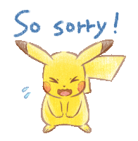 a drawing of a pikachu with the words so sorry written above it