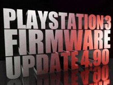 a sign that says playstation 3 firmware update 4.90 on a black background