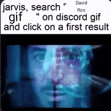 a gif of a man 's face is being searched on a discord .