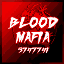 a red and white logo for blood mafia with a dragon