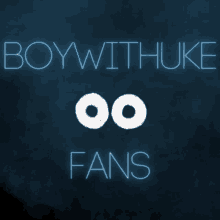 a blue background with the words boywithuke fans written on it