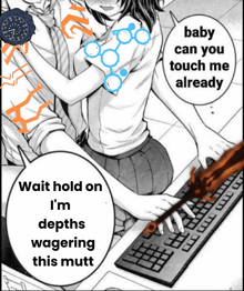 a cartoon of a man and a woman with the words " baby can you touch me already " on the bottom