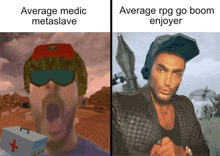 a meme that says average medic metaslave next to a picture of a man