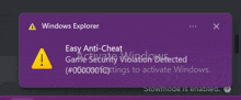 a windows explorer screen displays an easy anti-cheat game security violation detected