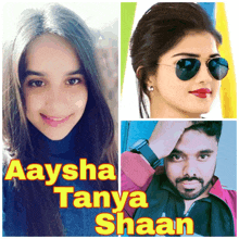 a collage of three pictures with the names aaysha tanya shaan on the bottom